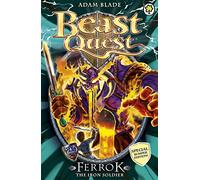 Beast Quest: Ferrok the Iron Soldier: Special 10 (Beast Quest)