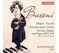 Peter Donohoe - Ferruccio Busoni: Elegien, Toccata, Sonatina