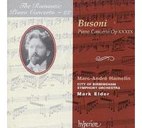 Marc-Andre Hamelin; Mark Elder: City of Birmingham Symphony Orchestra - Busoni: Piano Concerto