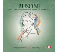 Ferruccio Busoni - Busoni: Sonata No. 2 in E Minor for Violin and Piano, Op. 36a
