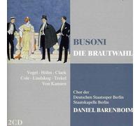 Ferruccio Busoni: Die Brautwahl