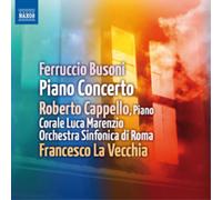 Busoni – Busoni: Piano Concerto – NAXOS