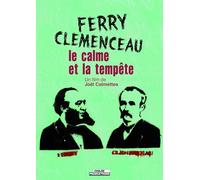 Ferry clemenceau - le calme et la tempête - DVD