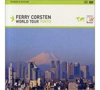 Ferry Corsten - World Tour: Tokyo