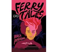 Ferry Tales: A Novel
