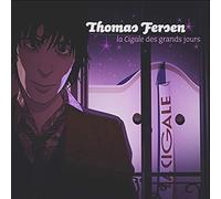 Fersen, Thomas - La Cigale Des Grands Jours