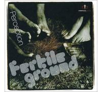 Fertile Ground - Perception
