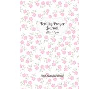 Fertility Prayer Journal | After A Loss