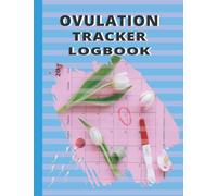Fertility Tracking Logbook: Ovulation tracking and basal body temperature chart for natural conception journal