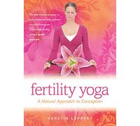 Fertility Yoga: A Natural Approach to Conception