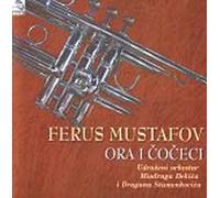 Ferus Mustafov - Ora I Coceci