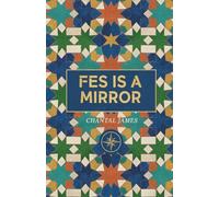 Fes is a Mirror: a novella (Willow Books Black Arts Legacy Series)