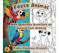 Festa Animal: Uma Divertida Aventura de Colorir com Animais