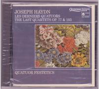 FESTETICS QUARTET (quartetto) - JOSEPH HAYDN - LES DERNIERS QUATUORS - tHE LAST QUARTETS OP. 77 ET 103- QUATUOR FESTETICS.