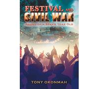 Festival and Civil War: Agony of a Seven Year Old