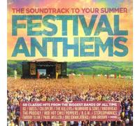 Festival Anthems: The Soundtrack To Your Summer - 3 CD - 2017 {New & Sealed)