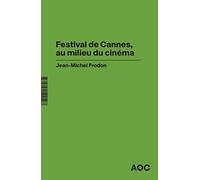 Festival de Cannes, au milieu du cinéma: 17
