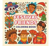 Festival Friends: A Celebration Adventure Around the World!