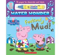 Festival of Mud! (a Peppa Pig Water Wonder Storybook)