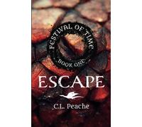 Festival of Time: Escape