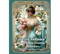 Festival Radiance Ephemera - Teal and Pink Christmas for Junk Journal, Scrapbook, Collage, Card Making, Paper Craft Projects