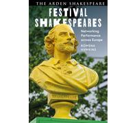 Festival Shakespeares : Networking Performance across Europe