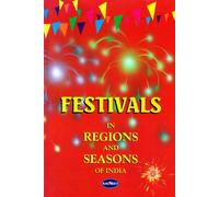 Festivals in the Regions of Season of India