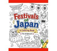 Festivals of Japan: A Coloring Book (World Coloring Books)