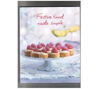 FESTIVE FOOD MADE SIMPLE - LAMONA & John Topham