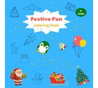 Festive Fun: coloring book