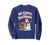 Festive NO KINGS ONLY SNOWMEN Support Organize Team Justice Sweatshirt