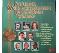 Festliches Weihnachtskonzert der schönen Stimmen - Hermann Prey, Ingeborg Hallstein, Fritz Wunderlich, José Carreras.. / Vinyl record [Vinyl-LP]