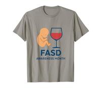 Fetal Alcohol Spectrum Disorders (FASD) Awareness Month T-Shirt