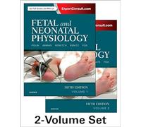 Fetal and Neonatal Physiology, 2-Volume Set