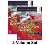 Fetal and Neonatal Physiology, 2-Volume Set