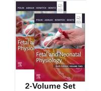 Fetal and Neonatal Physiology, 2-Volume Set