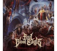 Fetal Blood Eagle Indoctrinate CD POSH607 NEW