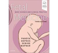 Fetal Medicine: Basic Science and Clinical Practice