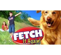Fetch It Again