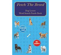 Fetch The Breed Dog Lovers Word Search Book