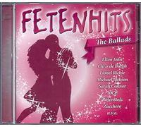 Fetenhits - The Ballads (u.a. mit Elton John, Lionel Richie, ...)