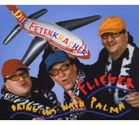 Fetenkracher,die - Flieger Bring Uns Nach Palma