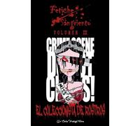 Fetiche Sangriento: El Coleccionista de Rostros: 3 (Legado de Sangre)