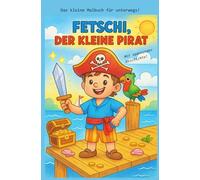 Fetschi - Der kleine Pirat