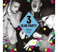 Fettes Brot - 3 Is Ne Party