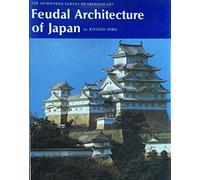 Feudal Architecture of Japan: 13 (Heibonsha Survey)