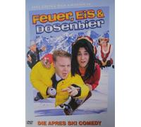 Feuer, Eis & Dosenbier