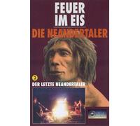 Feuer im Eis - Die Neandertaler 2