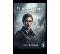 Feuer im Nebel - Der Preis des Krieges