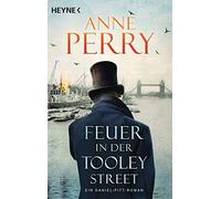 Feuer in der Tooley Street: Ein Daniel-Pitt-Roman by Perry, Schatzhauser New.